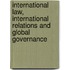 International Law, International Relations And Global Governance