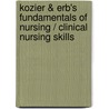 Kozier & Erb's Fundamentals of Nursing / Clinical Nursing Skills door Sandra F. Smith