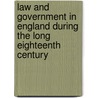 Law And Government In England During The Long Eighteenth Century door David Lemmings
