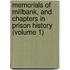Memorials Of Millbank, And Chapters In Prison History (Volume 1)