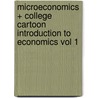 Microeconomics + College Cartoon Introduction to Economics Vol 1 door Yoram Bauman
