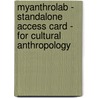 Myanthrolab - Standalone Access Card - For Cultural Anthropology door Raymond R. Scupin