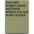 New Total English Starter Workbook Without Key And Audio Cd Pack