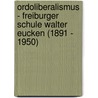 Ordoliberalismus - Freiburger Schule Walter Eucken (1891 - 1950) by Anonym