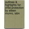 Outlines & Highlights For Child Protection By Eileen Munro, Isbn by Cram101 Textbook Reviews