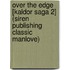 Over The Edge [Kaldor Saga 2] (Siren Publishing Classic Manlove)