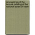 Proceedings Of The Annual Meeting Of The National Board Of Trade