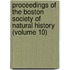 Proceedings Of The Boston Society Of Natural History (Volume 10)
