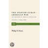 Spanish-Cuban-American War And The Birth Of American Imperialism door Philip S. Foner