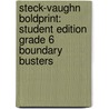 Steck-Vaughn Boldprint: Student Edition Grade 6 Boundary Busters by Various Stckvagn