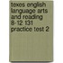 Texes English Language Arts And Reading 8-12 131 Practice Test 2