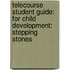 Telecourse Student Guide: For Child Development: Stepping Stones