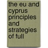 THE EU AND CYPRUS PRINCIPLES AND STRATEGIES OF FULL door S.L. Shaelou