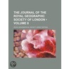 The Journal Of The Royal Geographic Society Of London (Volume 8) by Royal Geographical Society