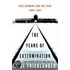 The Years Of Extermination: Nazi Germany And The Jews, 1939-1945