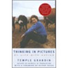 Thinking In Pictures: And Other Reports From My Life With Autism