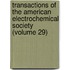 Transactions Of The American Electrochemical Society (Volume 29)
