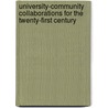 University-Community Collaborations for the Twenty-First Century door Learner