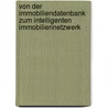 Von Der Immobiliendatenbank Zum Intelligenten Immobiliennetzwerk by Peter Georg St Tzle