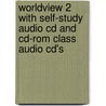 Worldview 2 With Self-Study Audio Cd And Cd-Rom Class Audio Cd's door Michael Rost