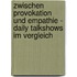 Zwischen Provokation Und Empathie - Daily Talkshows Im Vergleich