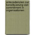 Antezedenzien Zur Konstituierung Von Commitment In Organisationen