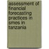 Assessment Of Financial Forecasting Practices In Smes In Tanzania