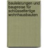 Bauleistungen und Baupreise für schlüsselfertige Wohnhausbauten