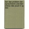 Ber Das Problem Der Sprachnorm Und Den Status Des Joual In Qu Bec door Bastian Wiesemann