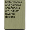 Better Homes and Gardens Scrapbooks Etc. Editors Favorite Designs by Meredith Corporation