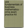 C03 Fundamentals Of Business Mathematics - Cima Exam Practice Kit door Chartered Institute of Management Accountants