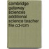 Cambridge Gateway Sciences Additional Science Teacher File Cd-Rom