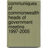 Communiques of Commonwealth Heads of Government Meetins 1997-2005 door Commonwealth Secretariat