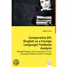 Comparative Efl (English As A Foreign Language) Textbook Analysis by Boglrka Fehr