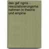Das Gef Ngnis - Resozialisierungsma Nahmen In Theorie Und Empirie door Konrad Kalisch