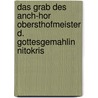 Das Grab Des Anch-hor Obersthofmeister D. Gottesgemahlin Nitokris door Reiser