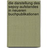 Die Darstellung Des Sepoy-Aufstandes In Neueren Buchpublikationen by Marcel Demuth