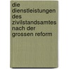 Die Dienstleistungen des Zivilstandsamtes nach der grossen Reform by Toni Siegenthaler