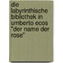 Die Labyrinthische Bibliothek In Umberto Ecos "Der Name Der Rose"