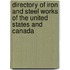 Directory Of Iron And Steel Works Of The United States And Canada