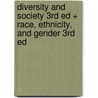 Diversity and Society 3rd Ed + Race, Ethnicity, and Gender 3rd Ed door Joseph F. Healey