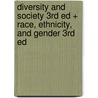 Diversity and Society 3rd Ed + Race, Ethnicity, and Gender 3rd Ed by Joseph F. Healey