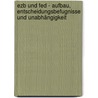 Ezb Und Fed - Aufbau, Entscheidungsbefugnisse Und Unabhängigkeit door Andreas Hoffgen