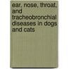 Ear, Nose, Throat, and Tracheobronchial Diseases in Dogs and Cats door Anjop Venker-Van Haagen