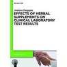 Effects Of Herbal Supplements On Clinical Laboratory Test Results door Amitava Dasgupta