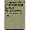 Encyclopedia of Education and Human Development, Three-Volume Set door Stephen J. Farenga