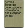 German Corporate Governance In International And European Context by Jean J. Du Plessis