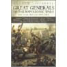 Great Generals Of The Napoleonic Wars And Their Battles 1805-1815 by Andrew Uffindell