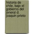 Historia De Chile, Bajo El Gobierno Del Jeneral D. Joaquin Prieto
