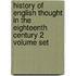 History Of English Thought In The Eighteenth Century 2 Volume Set